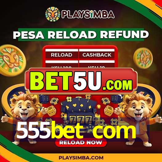 555bet com